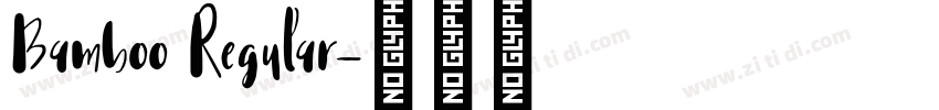 Bamboo Regular字体转换